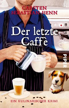 Der letzte Caffè / Professor Bietigheim Bd.6 von Piper